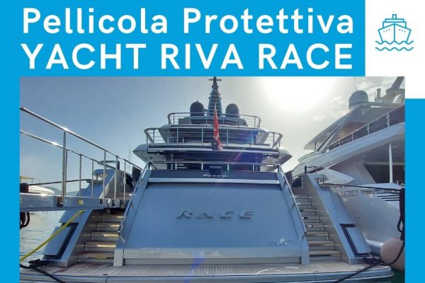yacht riva race rivestito pellicola protettiva