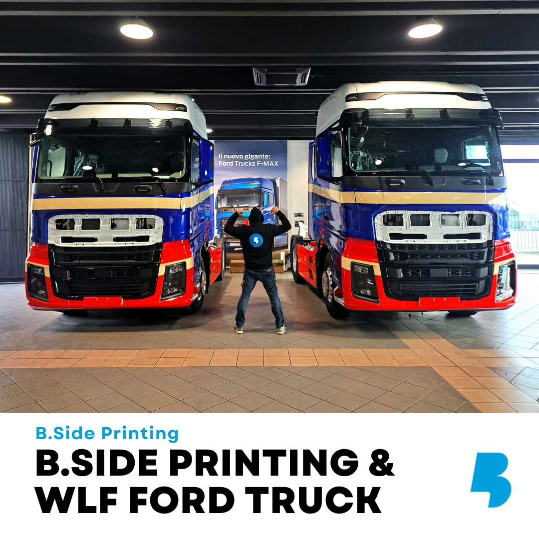 B Side Printing per concessionaria WLF Ford trucks Italia a Piacenza